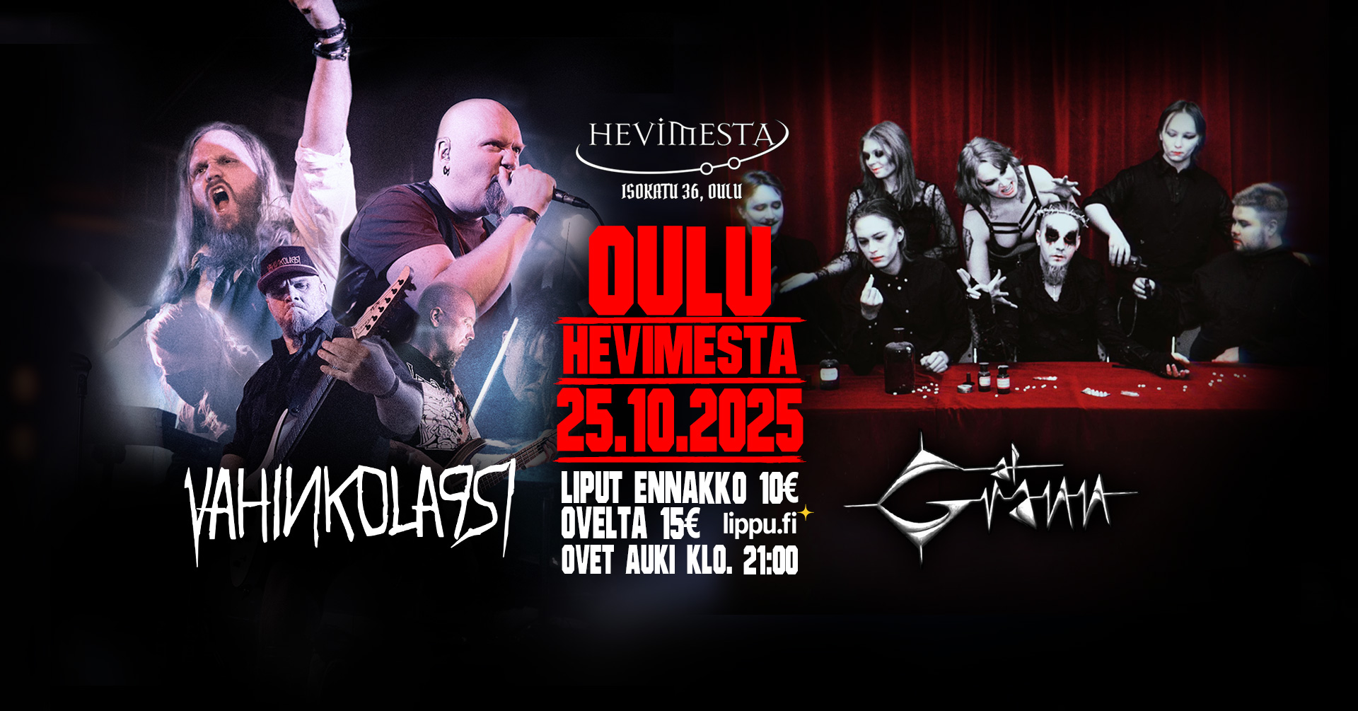 VAHINKOLAPSI + AF GRANN Hevimesta 25.10.2025