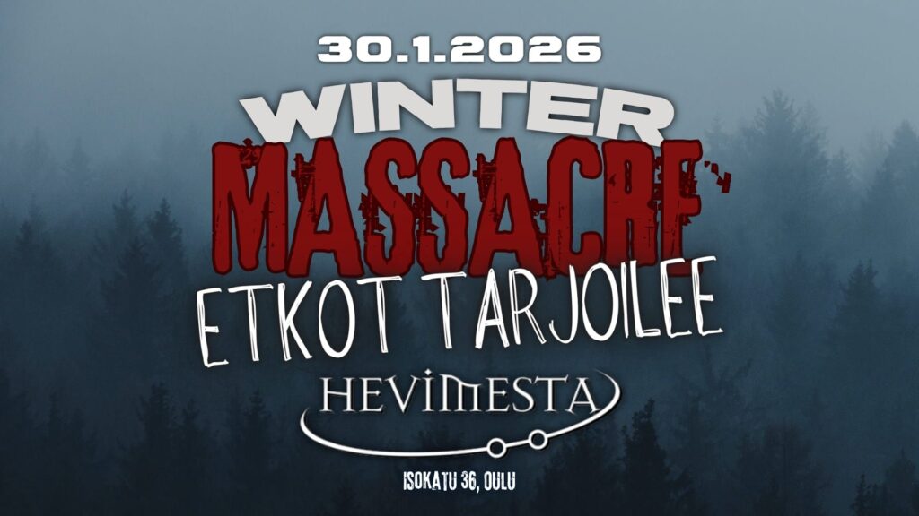 Winter Massacre ETKOT myynnissä! Winter Massacre ETKOT myynnissä!