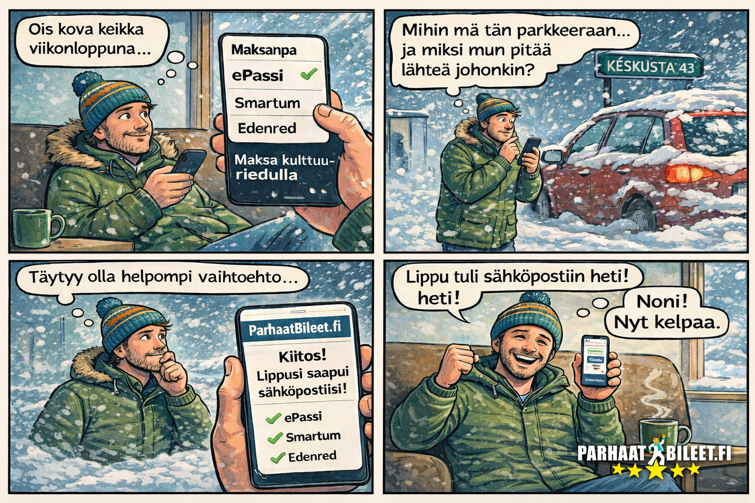 Parhaatbileet.fi -lippukaupasta ostat liput kulttuurieduilla, kätevästi.