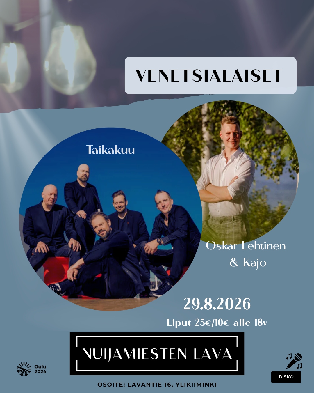 VENETSIALAISET NUIJAMIESTEN LAVA