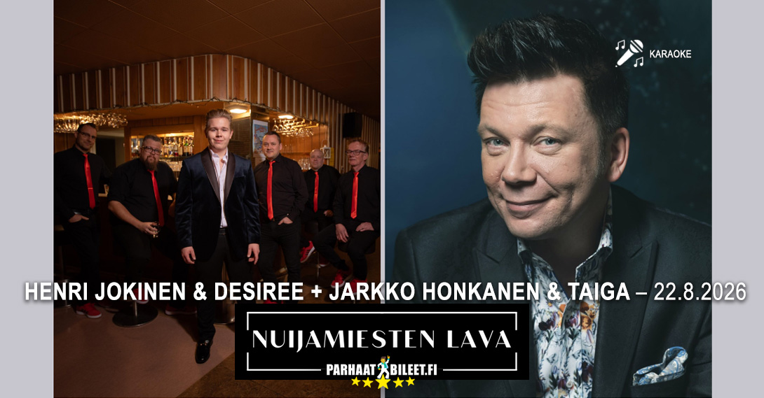 Henri Jokinen & Desiree + Jarkko Honkanen & Taiga Nuijamiesten lava 22.8.2026