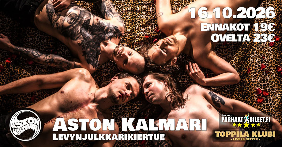 ASTON KALMARI Toppila Klubi Oulu 16.10.2026